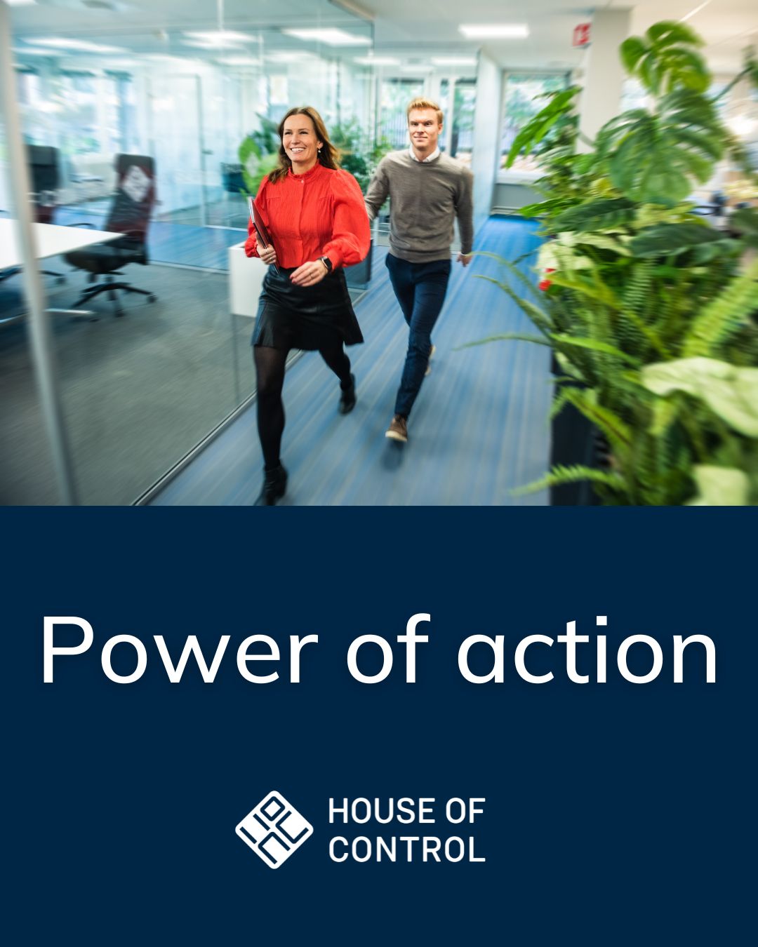 About House of Control - Power of action